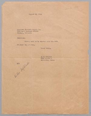 [Letter from Daniel W. Kempner to American Florists Supply Co., August 26, 1944]