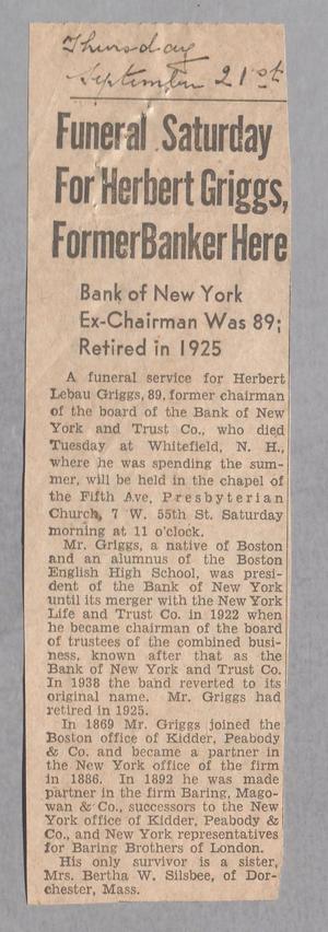 [Clipping: Funeral Saturday for Herbert Griggs, Former Banker Here]
