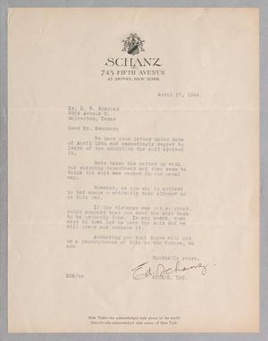 [Letter from Ed. Schanz to Daniel W. Kempner, April 17, 1944]