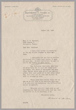 [Letter from Raymond C. Yard, Inc. to Jeane Bertig Kempner, August 22, 1944]