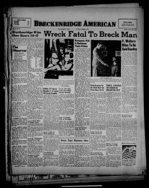 Breckenridge American (Breckenridge, Tex.), Vol. 27, No. 225, Ed. 1 Sunday, October 5, 1947