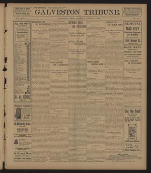 Galveston Tribune. (Galveston, Tex.), Vol. 26, No. 217, Ed. 1 Saturday, August 4, 1906