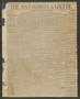 Thumbnail image of item number 1 in: 'The Matagorda Gazette. (Matagorda, Tex.), Vol. 1, No. 21, Ed. 1 Saturday, December 18, 1858'.