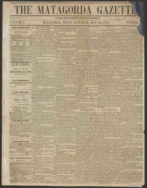 The Matagorda Gazette. (Matagorda, Tex.), Vol. 1, No. [41], Ed. 1 Saturday, May 14, 1859