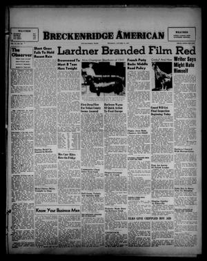 Breckenridge American (Breckenridge, Tex.), Vol. 27, No. 247, Ed. 1 Thursday, October 30, 1947