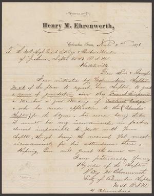 [Letter from Henry M. Ehrenwerth to Members of Joshua Chapter No. 43, November 2, 1871]