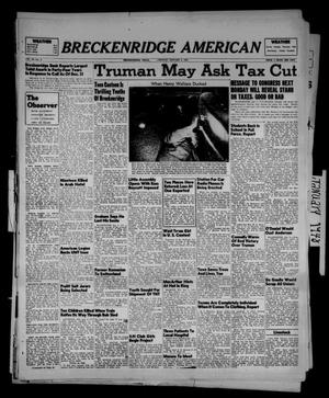 Breckenridge American (Breckenridge, Tex.), Vol. 28, No. 4, Ed. 1 Monday, January 5, 1948