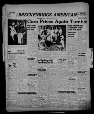 Breckenridge American (Breckenridge, Tex.), Vol. 28, No. 37, Ed. 1 Friday, February 13, 1948