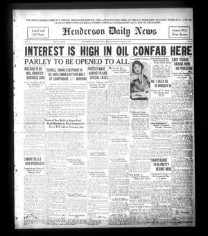 Henderson Daily News (Henderson, Tex.),, Vol. 1, No. 16, Ed. 1 Tuesday, April 7, 1931