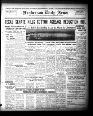 Primary view of object titled 'Henderson Daily News (Henderson, Tex.),, Vol. 1, No. 123, Ed. 1 Sunday, August 9, 1931'.