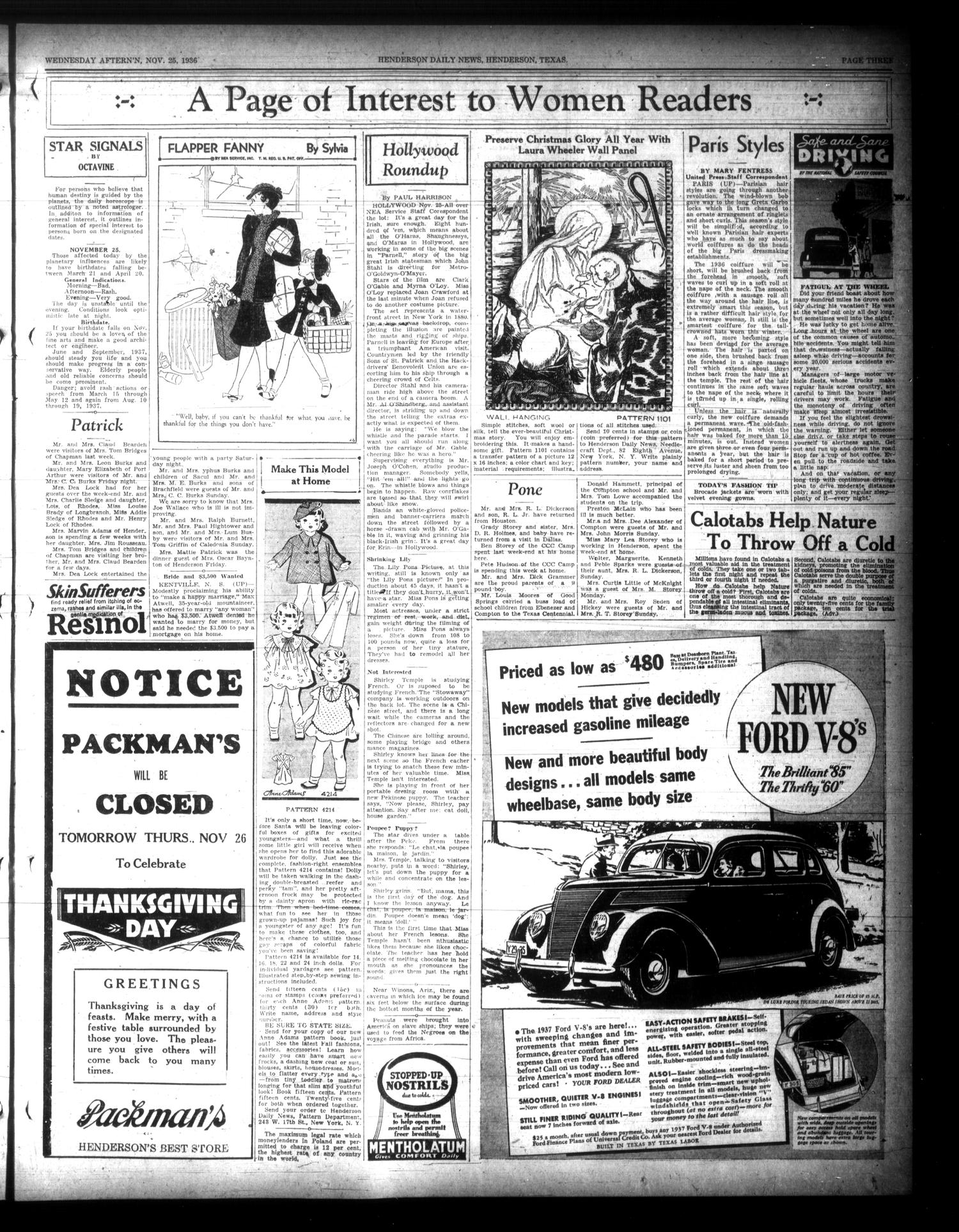 Henderson Daily News (Henderson, Tex.), Vol. 6, No. 215, Ed. 1 Wednesday, November 25, 1936
                                                
                                                    [Sequence #]: 3 of 12
                                                