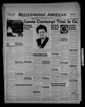 Breckenridge American (Breckenridge, Tex.), Vol. 28, No. 81, Ed. 1 Wednesday, April 14, 1948