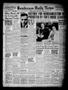 Thumbnail image of item number 1 in: 'Henderson Daily News (Henderson, Tex.), Vol. 8, No. [12], Ed. 1 Friday, April 1, 1938'.