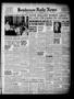 Thumbnail image of item number 1 in: 'Henderson Daily News (Henderson, Tex.), Vol. 8, No. 72, Ed. 1 Friday, June 10, 1938'.