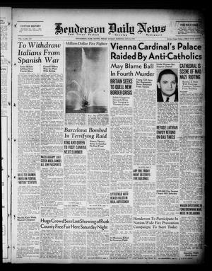 Henderson Daily News (Henderson, Tex.), Vol. 8, No. 175, Ed. 1 Sunday, October 9, 1938