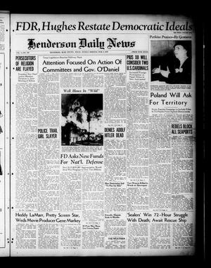 Henderson Daily News (Henderson, Tex.), Vol. 8, No. 300, Ed. 1 Sunday, March 5, 1939