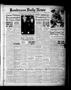 Newspaper: Henderson Daily News (Henderson, Tex.), Vol. 8, No. 301, Ed. 1 Monday…