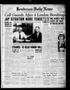 Newspaper: Henderson Daily News (Henderson, Tex.), Vol. 9, No. 84, Ed. 1 Sunday,…