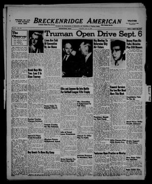 Breckenridge American (Breckenridge, Tex.), Vol. 28, No. 182, Ed. 1 Sunday, August 15, 1948