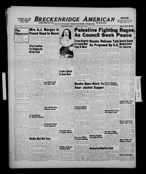 Breckenridge American (Breckenridge, Tex.), Vol. 28, No. 227, Ed. 1 Monday, October 18, 1948