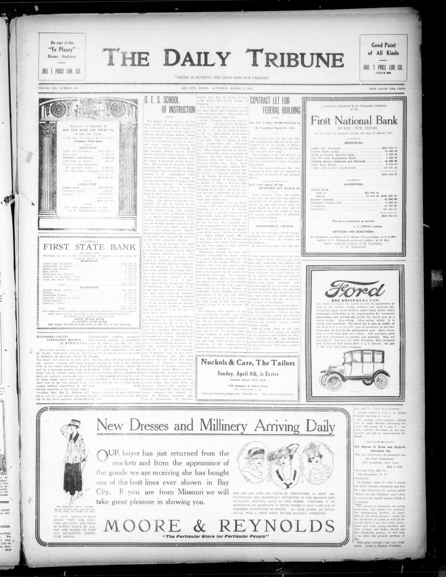 The Daily Tribune (Bay City, Tex.), Vol. 12, No. 113, Ed. 1 Saturday, March 17, 1917
                                                
                                                    [Sequence #]: 1 of 4
                                                