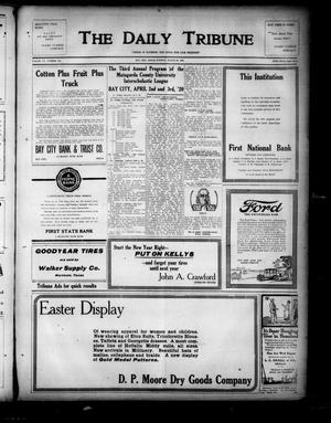 The Daily Tribune (Bay City, Tex.), Vol. 15, No. 112, Ed. 1 Tuesday, March 30, 1920