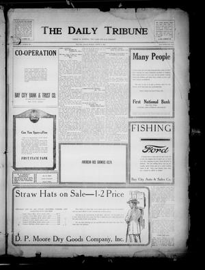 Primary view of The Daily Tribune (Bay City, Tex.), Vol. 16, No. 208, Ed. 1 Monday, August 8, 1921