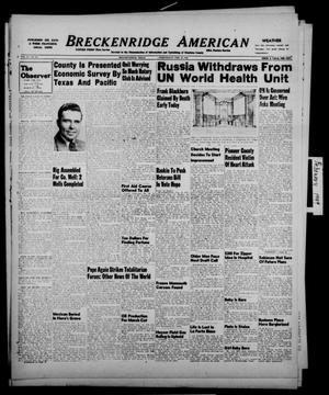 Breckenridge American (Breckenridge, Tex.), Vol. 29, No. 40, Ed. 1 Wednesday, February 16, 1949