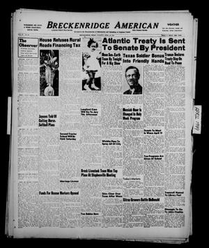 Primary view of object titled 'Breckenridge American (Breckenridge, Tex.), Vol. 29, No. 60, Ed. 1 Tuesday, April 12, 1949'.