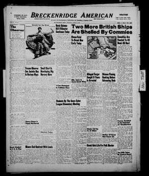 Primary view of object titled 'Breckenridge American (Breckenridge, Tex.), Vol. 29, No. 69, Ed. 1 Thursday, April 21, 1949'.