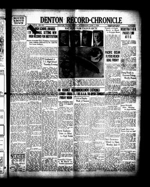Denton Record-Chronicle (Denton, Tex.), Vol. 27, No. 251, Ed. 1 Friday, June 1, 1928