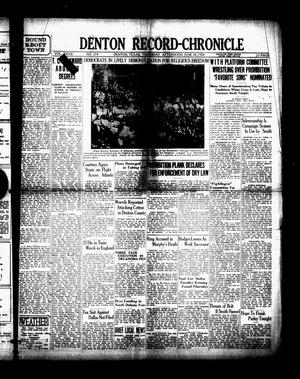 Denton Record-Chronicle (Denton, Tex.), Vol. 27, No. 274, Ed. 1 Thursday, June 28, 1928