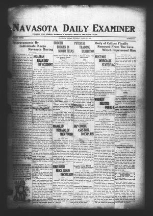 Primary view of object titled 'Navasota Daily Examiner (Navasota, Tex.), Vol. 28, No. 63, Ed. 1 Thursday, April 23, 1925'.