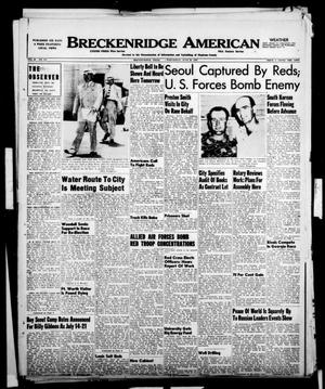 Primary view of object titled 'Breckenridge American (Breckenridge, Tex.), Vol. 30, No. 179, Ed. 1 Wednesday, June 28, 1950'.