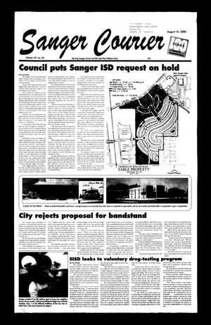 Primary view of object titled 'Sanger Courier (Sanger, Tex.), Vol. 101, No. 42, Ed. 1 Thursday, August 10, 2000'.