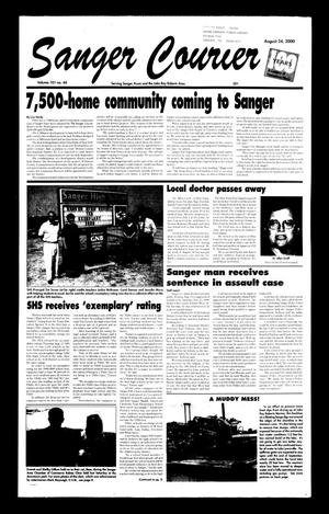 Primary view of object titled 'Sanger Courier (Sanger, Tex.), Vol. 101, No. 44, Ed. 1 Thursday, August 24, 2000'.