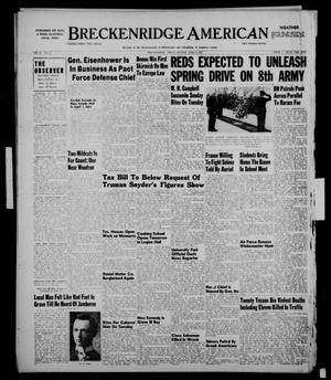 Breckenridge American (Breckenridge, Tex.), Vol. 31, No. 87, Ed. 1 Monday, April 2, 1951