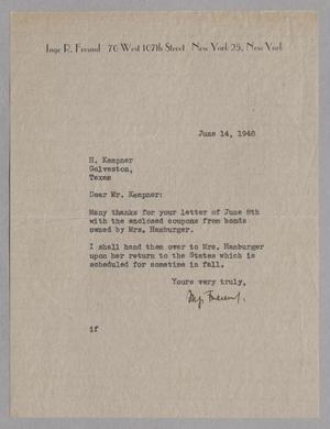[Letter from Inge R. Freund to H. Kempner, June 14, 1948]