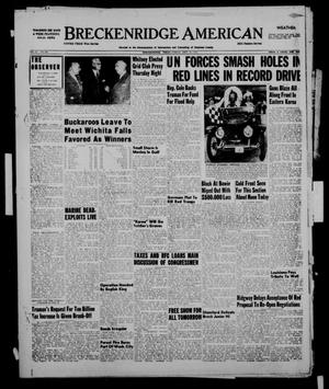 Breckenridge American (Breckenridge, Tex.), Vol. 31, No. 231, Ed. 1 Friday, September 21, 1951