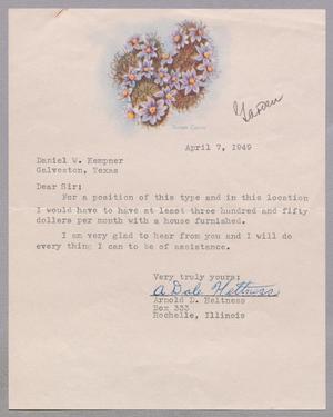 [Letter from Arnold D. Heltness to Daniel W. Kempner, April 7, 1949]