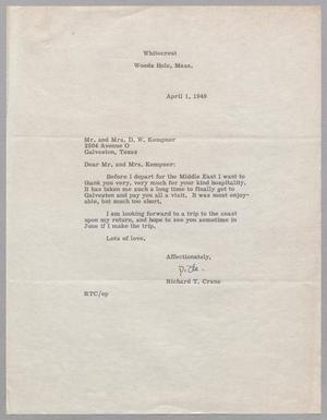 [Letter from Richard T. Crane to Daniel and Jeane Kempner, April 1, 1949]