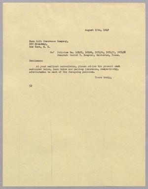 [Letter from Daniel W. Kempner to Home Life Insurance Company, August 15, 1949]