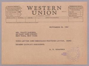 [Telegram from D. W,. Kempner to Tracy Jaeckel, November 25, 1952]