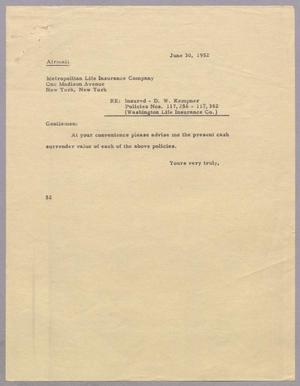 [Letter from Daniel W. Kempner to Metropolitan Life Insurance Company, June 30, 1952]