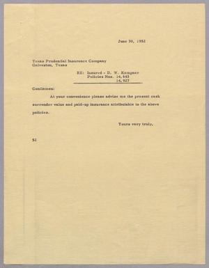 [Letter from Daniel W. Kempner to Texas Prudential Insurance Company, June 30, 1952]