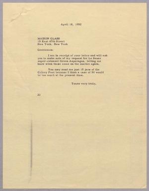 [Letter from Daniel W. Kempner to Maison Glass, April 18, 1952]
