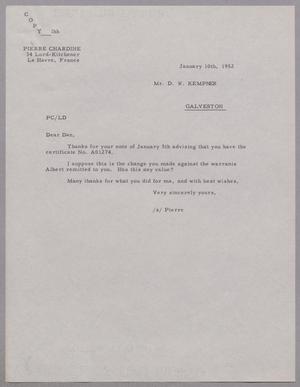 [Letter from Pierre Chardine to Daniel W. Kempner, January 10, 1952]