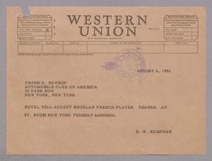 [Telegram from D. W. Kempner to Frank E. Dawson, August 2, 1952]