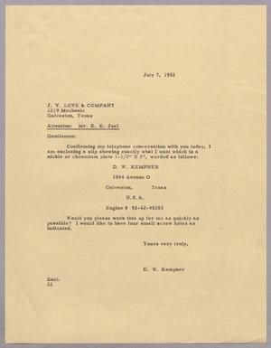 [Letter from Daniel W. Kempner to J. V. Love & Company, July 7, 1952]
