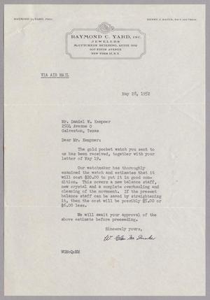 [Letter from Raymond C. Yard, Inc. to Daniel W. Kempner, May 28, 1952]